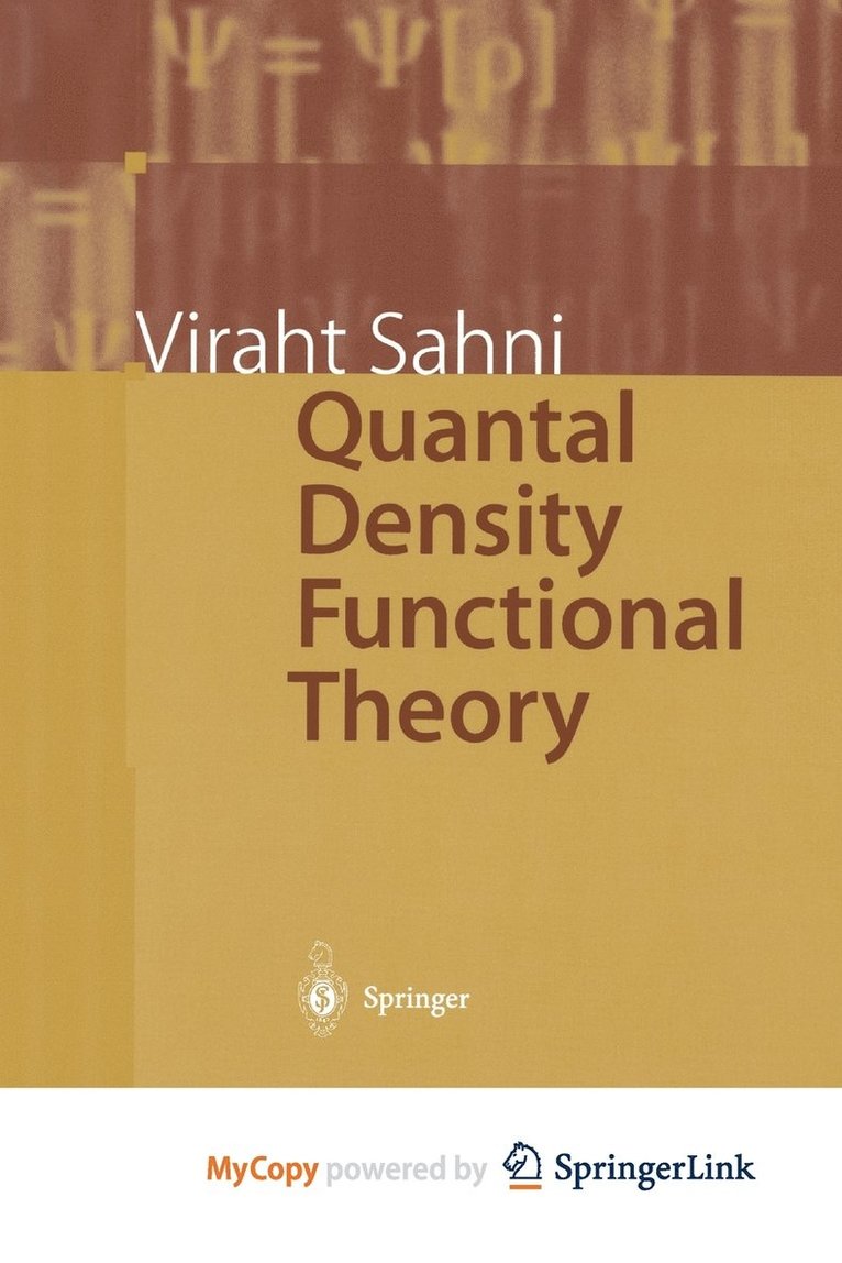Quantal Density Functional Theory 1