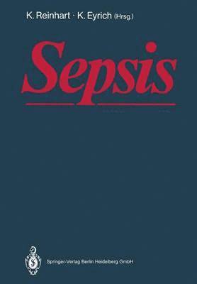 K. Reinhart, K. Eyrich - Sepsis, Häftad