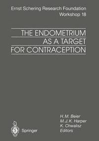 bokomslag The Endometrium as a Target for Contraception