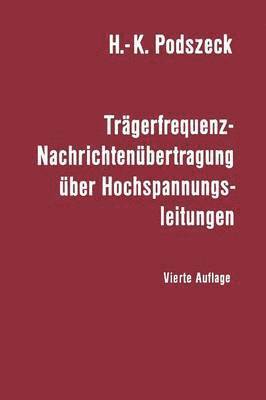 bokomslag Trgerfrequenz-Nachrichtenbertragung ber Hochspannungsleitungen