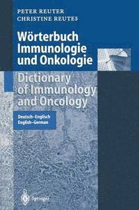 bokomslag Wrterbuch Immunologie und Onkologie / Dictionary of Immunology and Oncology