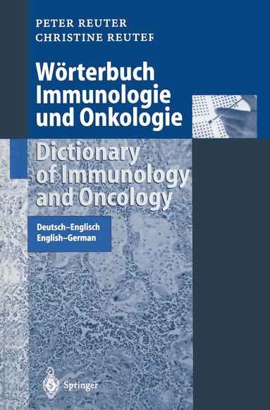 Peter Reuter, Christine Reuter - Wörterbuch Immunologie und Onkologie / Dictionary of Immunology and Oncology, Häftad
