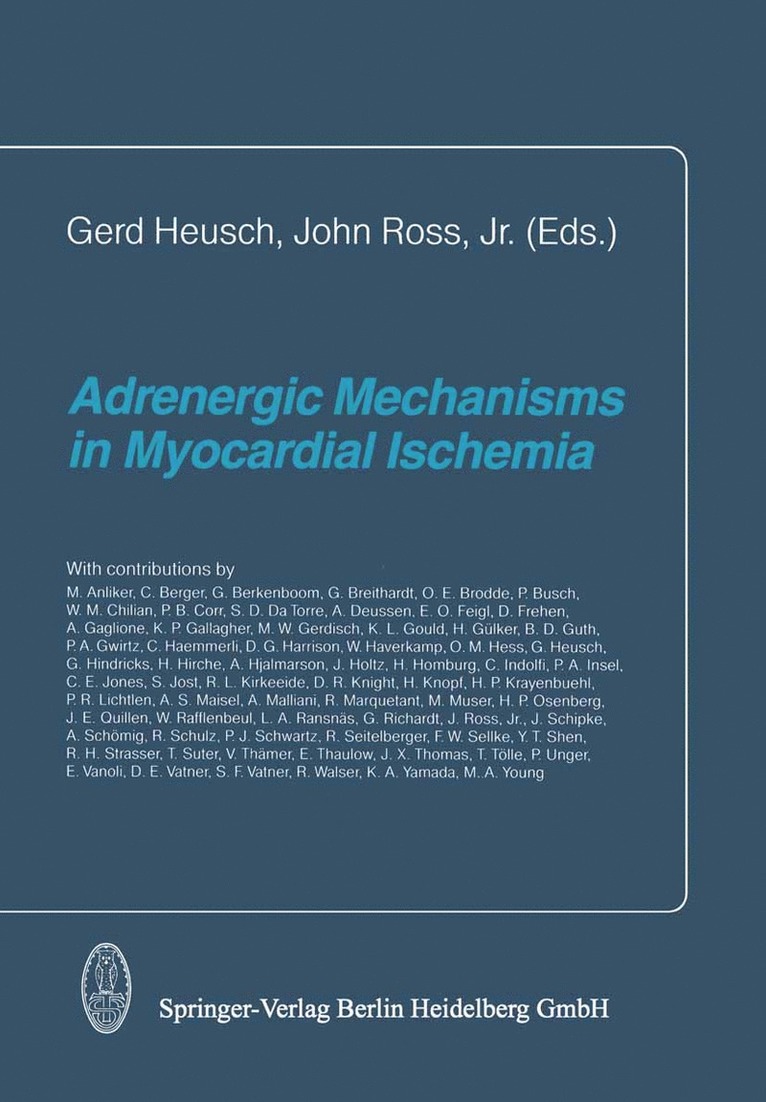 Adrenergic Mechanisms in Myocardial Ischemia 1