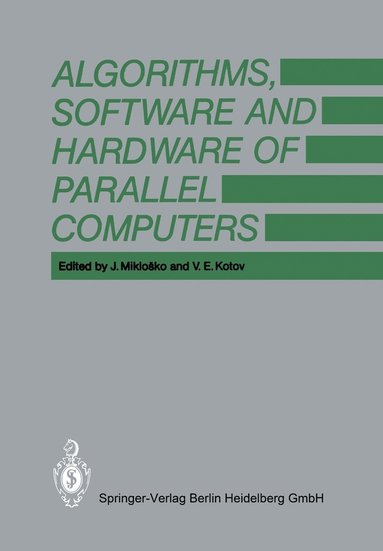 bokomslag Algorithms, Software and Hardware of Parallel Computers