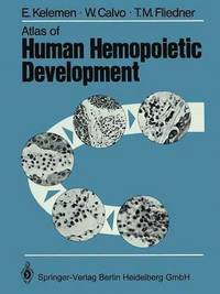 bokomslag Atlas of Human Hemopoietic Development