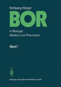 bokomslag Bor in Biologie, Medizin und Pharmazie