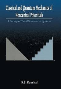 bokomslag Classical and Quantum Mechanics of Noncentral Potentials