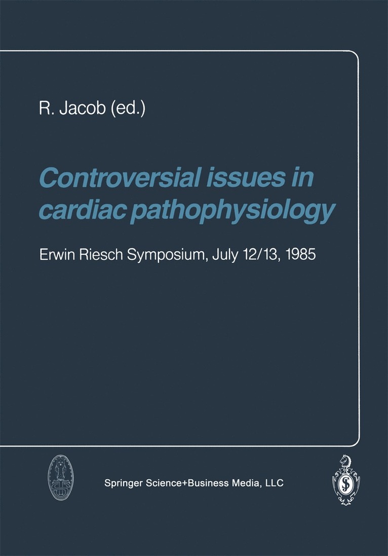 Controversial issues in cardiac pathophysiology 1