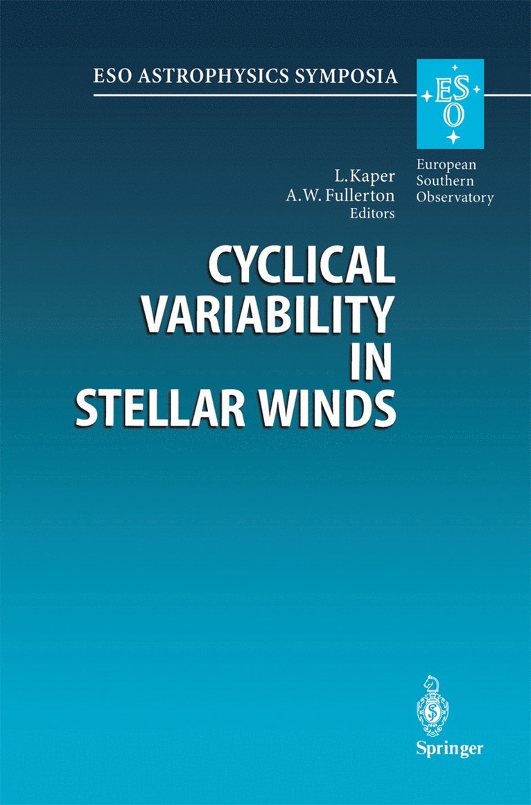 Lex Kaper, Alexander W. Fullerton - Cyclical Variability in Stellar Winds, Häftad