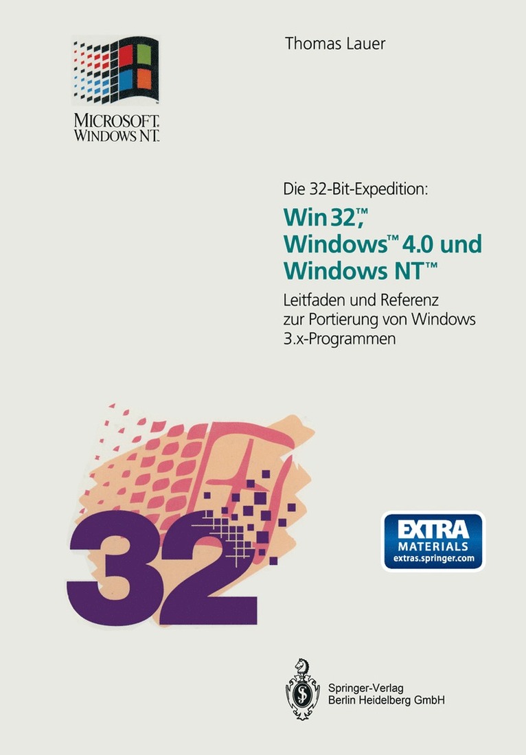 Thomas Lauer - Die 32-Bit-Expedition: Win32™, Windows™4.0 und Windows NT™, Häftad