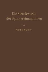 bokomslag Die Streckwerke der Spinnereimaschinen