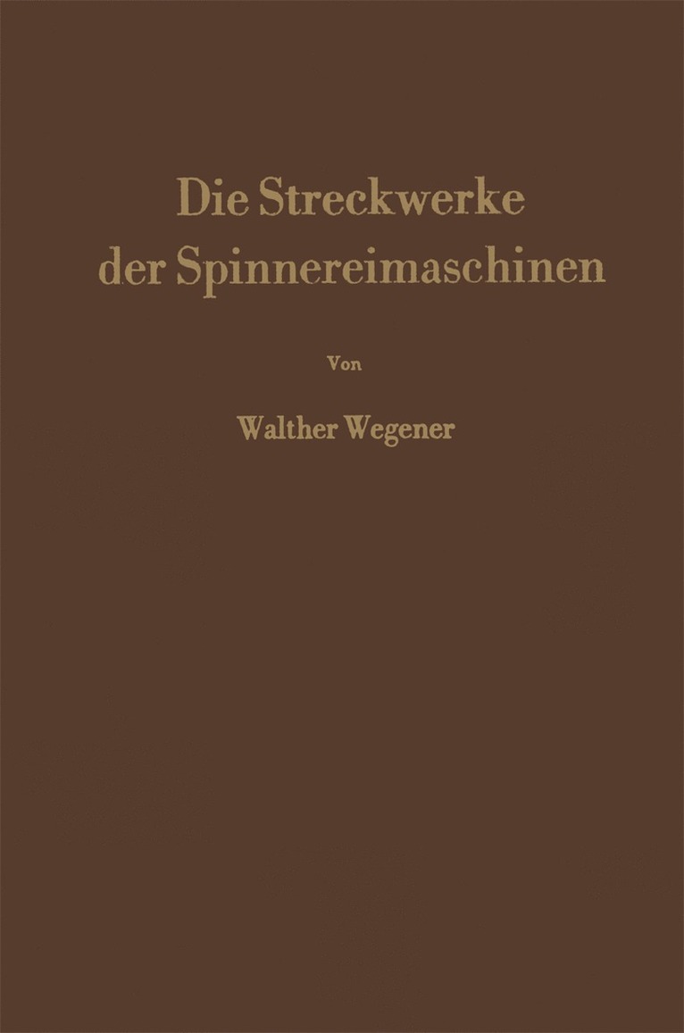 Die Streckwerke der Spinnereimaschinen 1