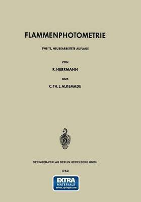 Roland Herrmann, Cornelis T.J. Alkemade, Cornelis T. J. Alkemade - Flammenphotometrie, Häftad
