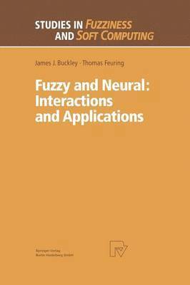 bokomslag Fuzzy and Neural: Interactions and Applications
