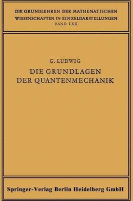 Die Grundlagen der Quantenmechanik 1