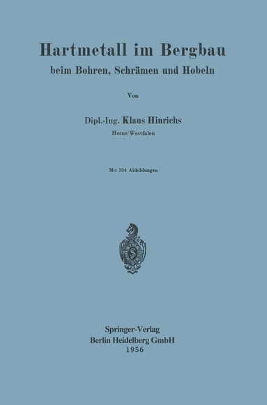 K. Hinrichs - Hartmetall im Bergbau, Häftad