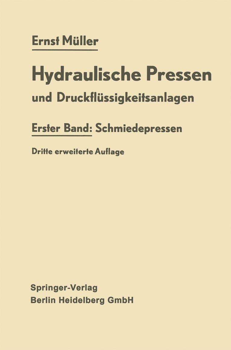 Ernst Müller - Hydraulische Pressen und Druckflüssigkeitsanlagen, Häftad