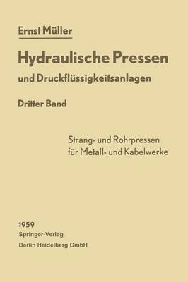 bokomslag Hydraulische Pressen und Druckflüssigkeitsanlagen