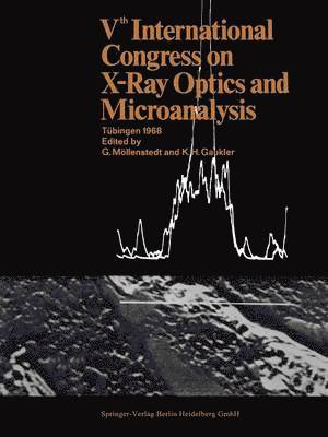 bokomslag Vth International Congress on X-Ray Optics and Microanalysis / V. Internationaler Kongre fr Rntgenoptik und Mikroanalyse / Ve Congrs International sur lOptique des Rayons X et la