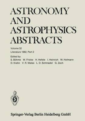 Siegfried Böhme, Professor Dr. Walter Fricke, Herbert Hefele, Inge Heinrich, Wilfried Hofmann, Dietlinde Krahn, Vladimir R. Matas, Dr. Lutz D. Schmadel, Gert Zech, Professor Dr Walter Fricke - Literature 1982, Part 2, Häftad