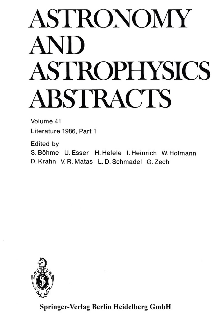 Prof. Dr. Roland Wielen, S. Böhme, U. Esser, H. Hefele, Inge Heinrich, W. Hofmann, D. Krahn, V. R. Matas, Dr. Lutz D. Schmadel, G. Zech, S. Bohme, Prof Dr Roland Wielen - Literature 1986, Part 1, Häftad