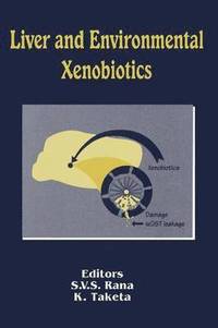 bokomslag Liver and Environmental Xenobiotics