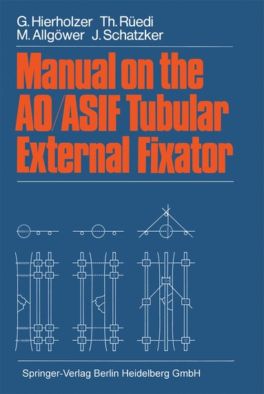 bokomslag Manual on the AO/ASIF Tubular External Fixator