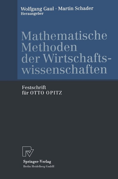 Wolfgang A. Gaul, Martin Schader - Mathematische Methoden der Wirtschaftswissenschaften, Häftad