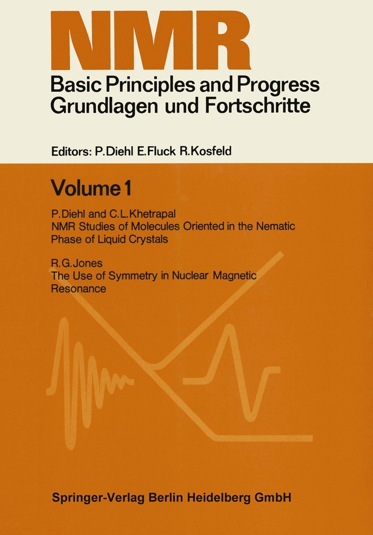 P. Diehl, C. L. Khetrapal, R. G. Jones, CL Khetrapal - NMR Basic Principles and Progress. Grundlagen und Fortschritte, Häftad