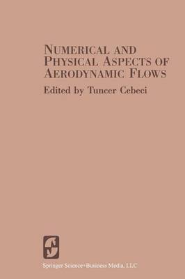 Numerical and Physical Aspects of Aerodynamic Flows 1