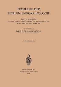 bokomslag Probleme der Fetalen Endokrinologie