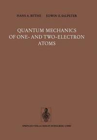 bokomslag Quantum Mechanics of One- and Two-Electron Atoms