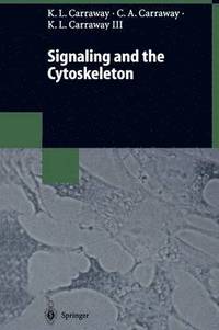 bokomslag Signaling and the Cytoskeleton
