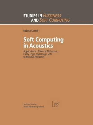 Soft Computing in Acoustics 1