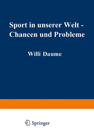 bokomslag Sport in unserer Welt - Chancen und Probleme