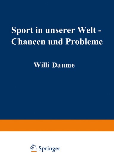 bokomslag Sport in unserer Welt  Chancen und Probleme