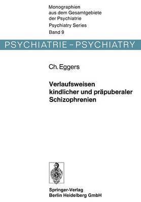 bokomslag Verlaufsweisen kindlicher und präpuberaler Schizophrenien