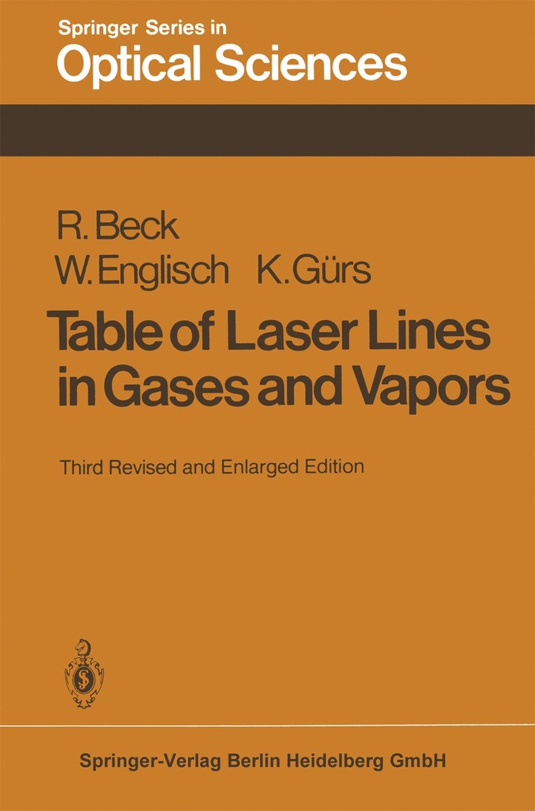 R. Beck, W. Englisch, K. Gürs - Table of Laser Lines in Gases and Vapors, Häftad