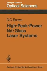 bokomslag High-Peak-Power Nd: Glass Laser Systems