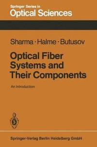 bokomslag Optical Fiber Systems and Their Components