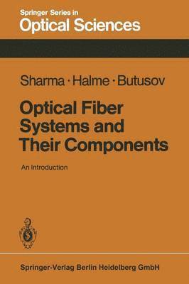 bokomslag Optical Fiber Systems and Their Components