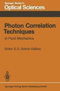 bokomslag Photon Correlation Techniques in Fluid Mechanics