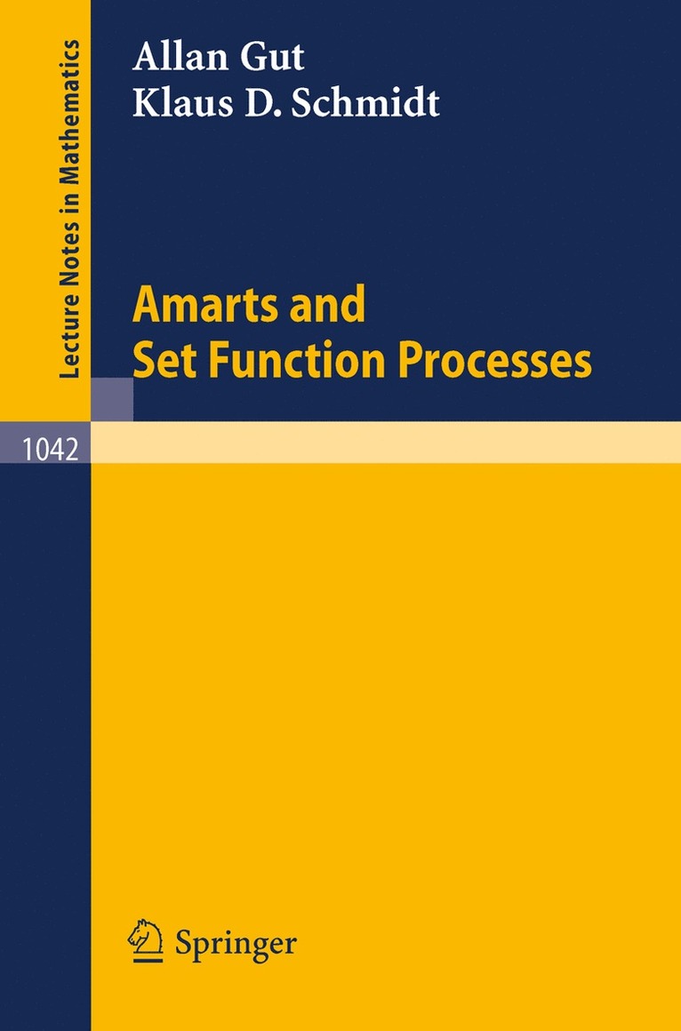 Allan Gut, Klaus D. Schmidt - Amarts and Set Function Processes, Häftad