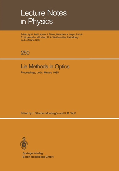 Javier Sanchez Mondragon, Kurt B. Wolf - Lie Methods in Optics, Häftad