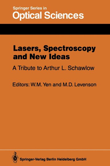 William M. Yen, Marc D. Levenson - Lasers, Spectroscopy and New Ideas, Häftad