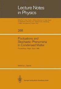 bokomslag Fluctuations and Stochastic Phenomena in Condensed Matter