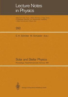 Egon-Horst Schröter, Manfred Schüssler - Solar and Stellar Physics, Häftad