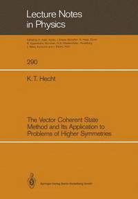bokomslag Vector Coherent State Method and Its Application to Problems of Higher Symmetries