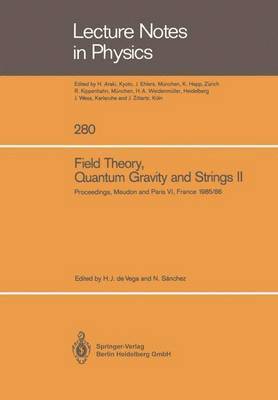 bokomslag Field Theory, Quantum Gravity and Strings II