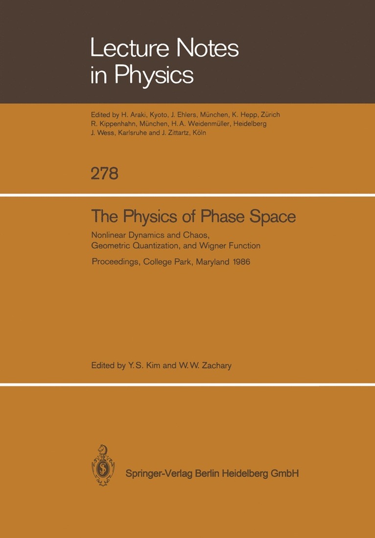 Young S. Kim, Woodford W. Zachary - Physics of Phase Space, Häftad